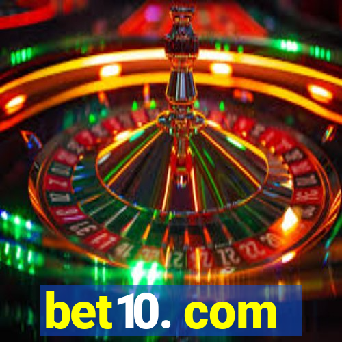 bet10. com